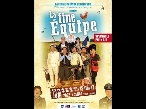 La Fine Equipe, spectacle de plein air, mis en scène par Jean Christian Fraiscinet