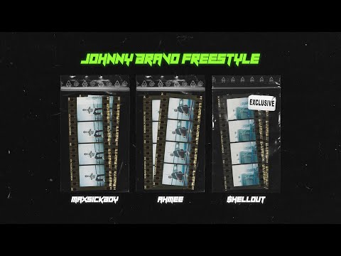 Maxsickboy x Ahmee x $hellout - Johnny Bravo Freestyle (Official Audio)