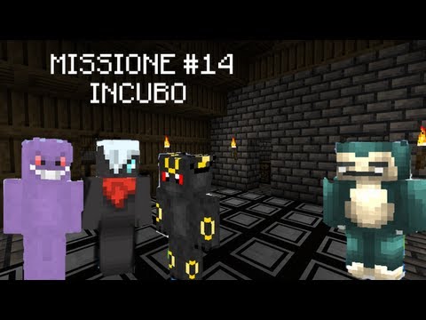 Missione 14 - Incubo
