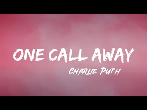 Charlie Puth - One Call Away (Lyrics) | Christina Perri, Bruno Mars (MixLyrics)