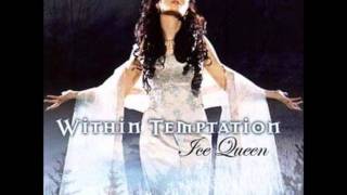 Within Temptation - Ice Queen (Lyrics in Description)