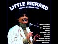 Little Richard - Blueberry Hill (live 2008)