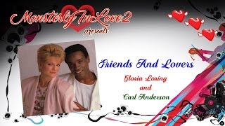 Gloria Loring &amp; Carl Anderson - Friends And Lovers (1985)