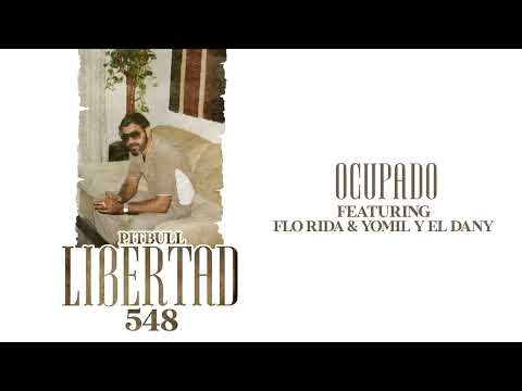 Pitbull ft. Flo Rida & Yomil y el Danny - Ocupado (Audio Oficial)