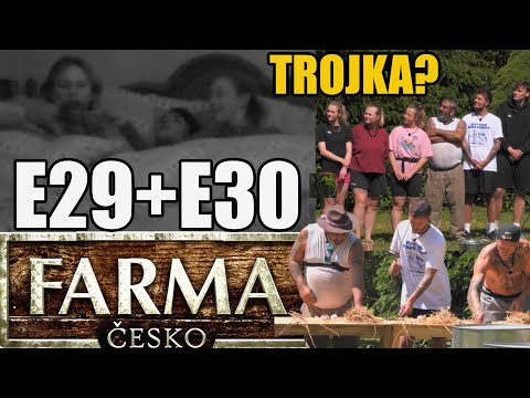 Farma ČESKO E29 a E30 Čo sa dialo v izbe pre zaľúbených?!