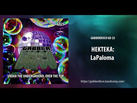 GabberDisco 25 - HekTeka - LaPaloma