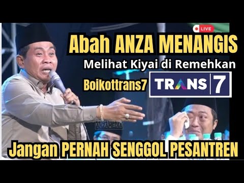 KH ANWAR ZAHID TERBARU | JANGAN PERNAH SENGGOL PESANTREN ❗❗#boikottrans7