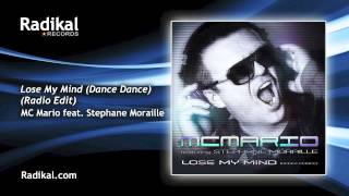 MC Mario - Lose My Mind (Dance Dance) (Radio Edit)
