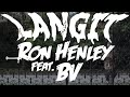 Ron Henley feat. BV - Langit (Official Music Video ...