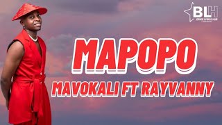 Mavokali ft Rayvanny - Mapopo Remix (Lyrics Video)