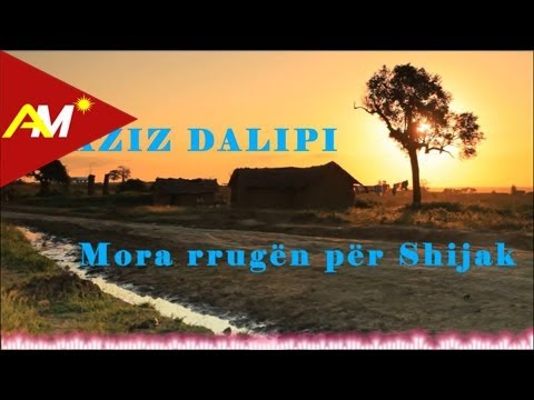 Haziz Dalipi - Mora rrugen per Shijak (Official Audio)