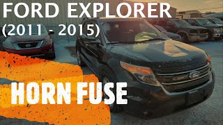 Ford Explorer - HORN FUSE LOCATION (2011 - 2015)