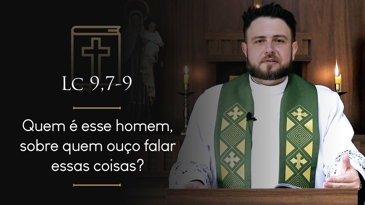 Homilia Diária | Quinta-feira - 25ª Semana do Tempo Comum (Lc 9,7-9)