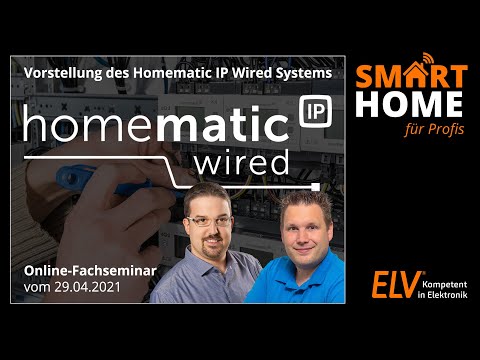 ELV Online-Fachseminar - Homematic IP Wired – Vorstellung des Systems