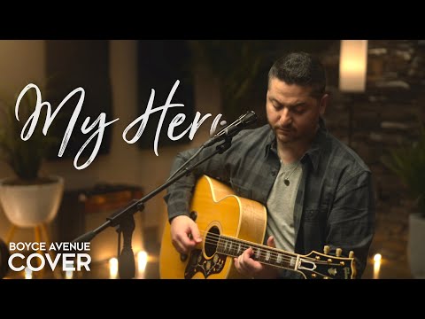 My Hero – Foo Fighters (Boyce Avenue acoustic cover) on Spotify & Apple