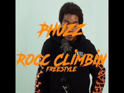 Phuzz - Rocc Climbin (Freestyle) [Official Video]