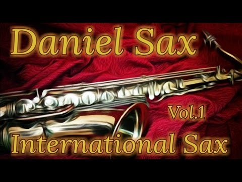Daniel Sax - International Sax Vol.1