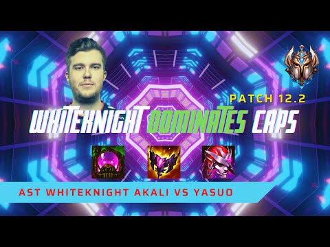 WHITEKNIGHT DOMINATES CAPS ON AKALI! - AST WhiteKnight Plays Akali Top vs Yasuo! | LoL Patch 12.2