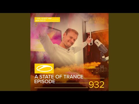 A State Of Trance (ASOT 932) (XXL Guest Mix: Ben Gold) (Outro)