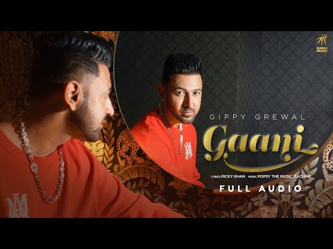 Gaani (Full Audio) — watch video