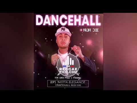 02- MOSQUERO -(E.P) DANCEHALL NUH DIE- MISTTA ELEGANCE
