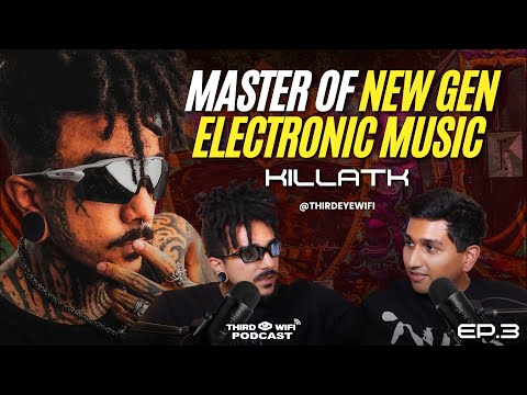 KiLLΔTK on Psytrance Evolution, Tattoo Stories & Goa's Legacy | EP-3 | @killatkhitech