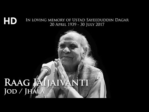 Raag Jaijaivanti (Jod/Jhalla) - Ustad Sayeeduddin Dagar (live 28/4/2017)