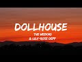 The Weeknd & Lily-Rose Depp – Dollhouse(Lyrics)