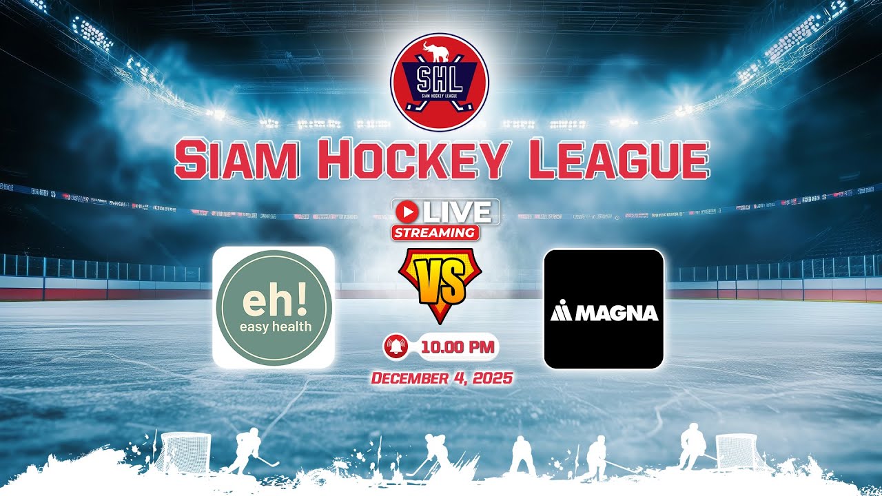 EasyHealth VS Magna | Siam Hockey League 2025-26 | Game 14