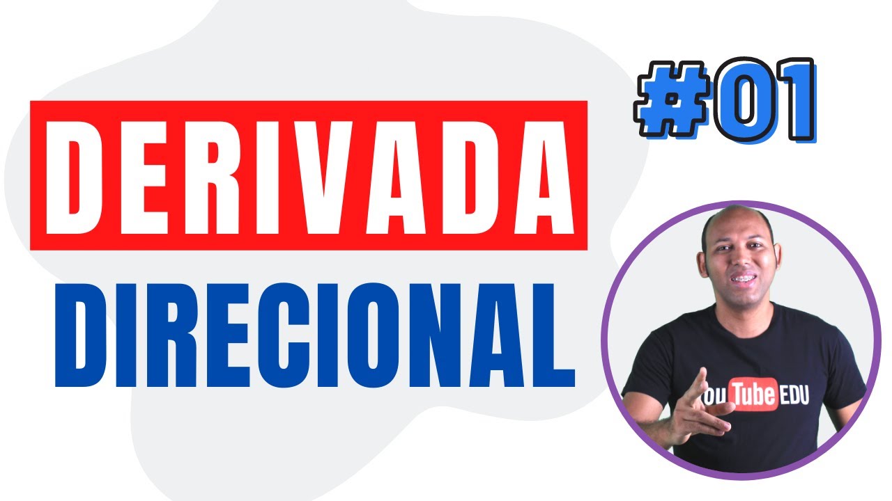 DERIVADA DIRECIONAL #01
