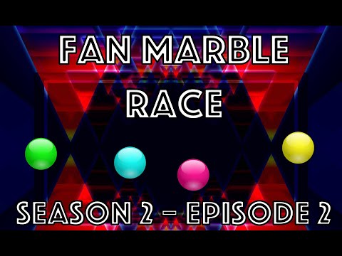 Fan Marble Race - Season 2 - Episode 2 (Don't Get Left Behind)