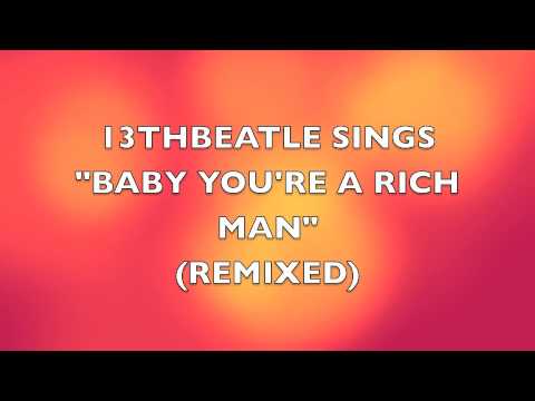 BABY YOU'RE A RICH MAN(REMIX)-BEATLES COVER