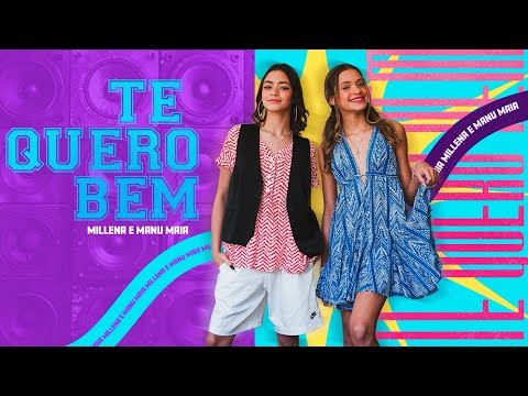 TE QUERO BEM - Millena & Manu Maia  (Clipe oficial)