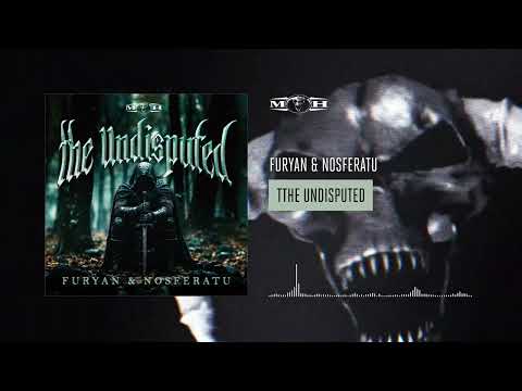 Furyan & Nosferatu - The Undisputed