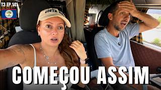ISSO QUASE NOS FEZ DESISTIR DE BELIZE - T3 EP. 141
