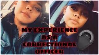 MY EXPERIENCE WORKING FOR TDCJ AS CORRECTIONAL OFFICER
