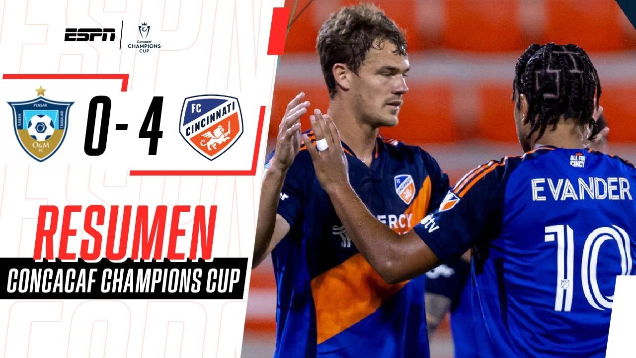 CINCINNATI DEBUTÓ EN LA CONCACAF CHAMPIONS CUP CON GOLEADA | Univ. O&M 0-4 Cincinnati | RESUMEN