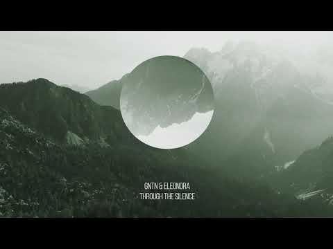 GNTN & Eleonora - Through The Silence [PERSPECTIVES][Melodic Techno]