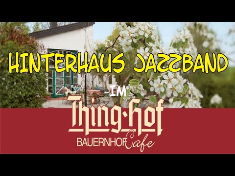 Hinterhaus Jazzband im Thing Hof