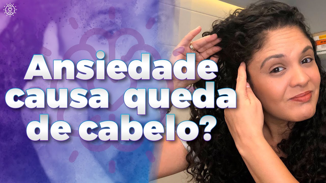 ANSIEDADE CAUSA QUEDA DE CABELO? | Dra. Anna Luyza Aguiar