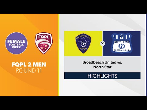 FQPL 2 Men R11 - Broadbeach United vs. North Star Highlights