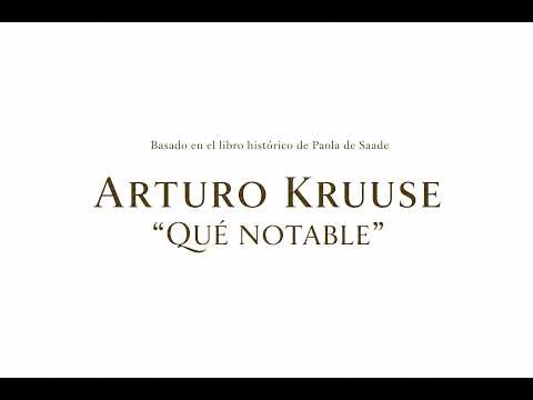 Presentación Libro “Arturo Kruuse: Que Notable”