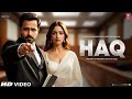 HAQ Full Movie Yami Gautam Dhar Emraan Hashmi Suparn S Varma Courtroom Drama 2025 Release