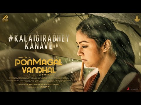 Kalaigiradhey kanave - An soulful melody