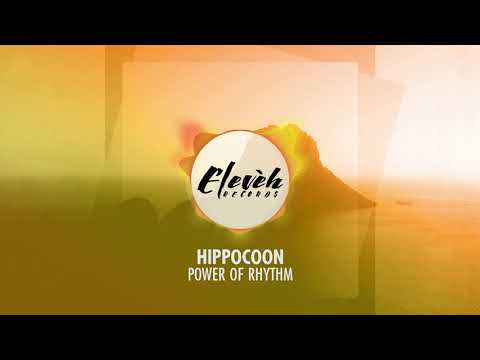 Hippocoon - Power Of Rhythm (Original Mix)