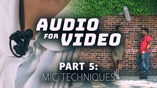 5 - How to Use Boom and Lavalier Microphones | Audio for Video