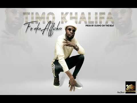 TIMO KHALIFA _FO NKA AFFICHE_ PROD BY OUSNO (2020)