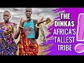The Dinkas Africa S Tallest Tribe