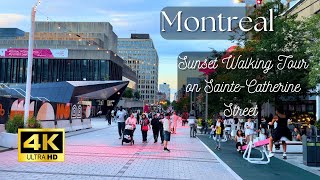 [4K] Sunset walking tour through Sainte-Catherine Street | August 2025 | Montreal, Canada 🇨🇦