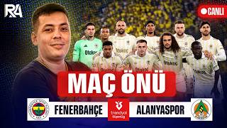 MAÇ ÖNÜ | Fenerbahçe - Alanya | Muhtemel 11 | Asensio durumu | Gençlerbirliği - 